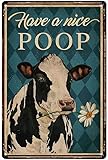 peiyeety Affiche vintage « Have A Nice Poop Cow Shop Coffee » en métal et aluminium, 20 x 15 cm, décoration murale