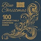 Blue Christmas - 100 Unforgettable Christmas Songs Image of Blue Christmas - 100 Unforgettable Christmas Songs