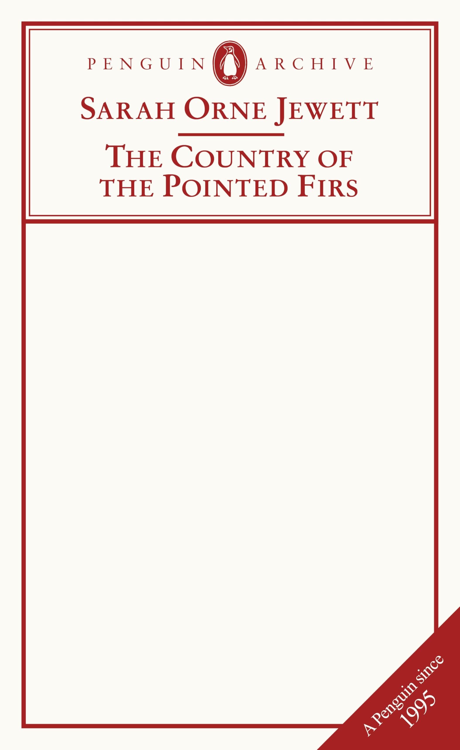 The Country of the Pointed Firs by Sarah Orne Jewett - 9780241752203