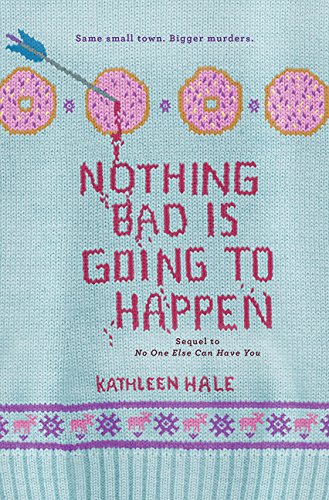 Nothing Bad Is Going to Happen (Kippy Bushman) Nothing Bad Is Going to Happen (Kippy Bushman)