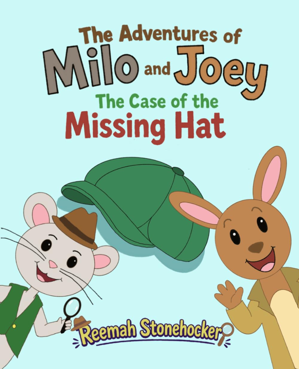 The Adventures of Milo and Joey: The Case of the Missing Hat