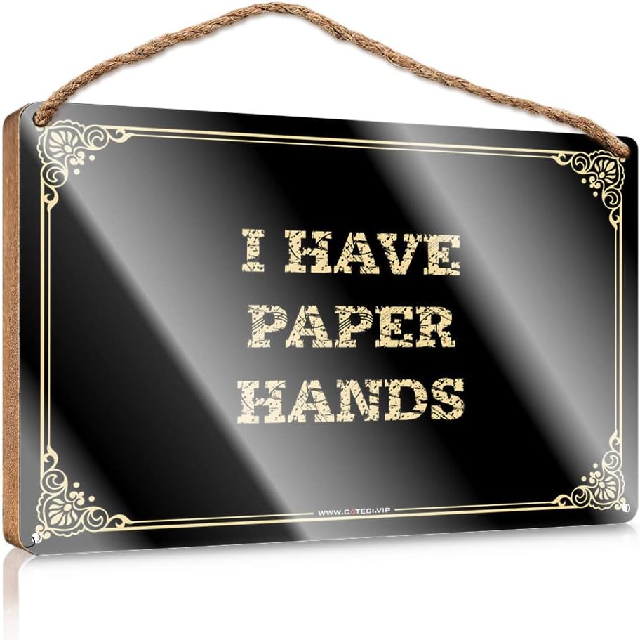 Wood Sign of Powder Room Decor I Have Paper Hands Door Decoration Hanging