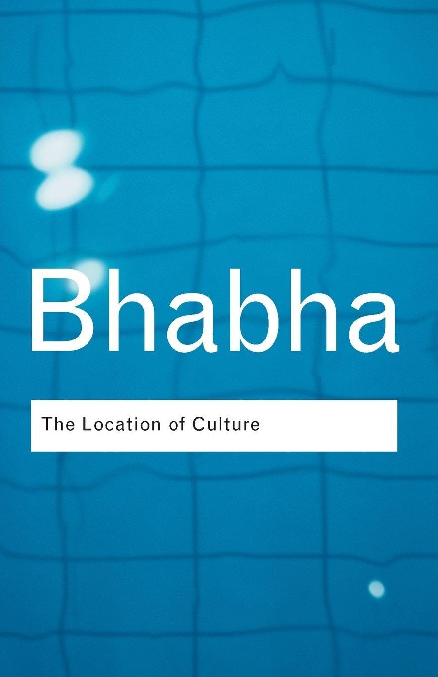 The Location of Culture (Routledge Classics) 2nd Edition