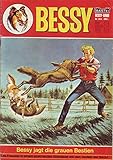  Bessy Nr. 365 Bessy jagt die grauen Bestien