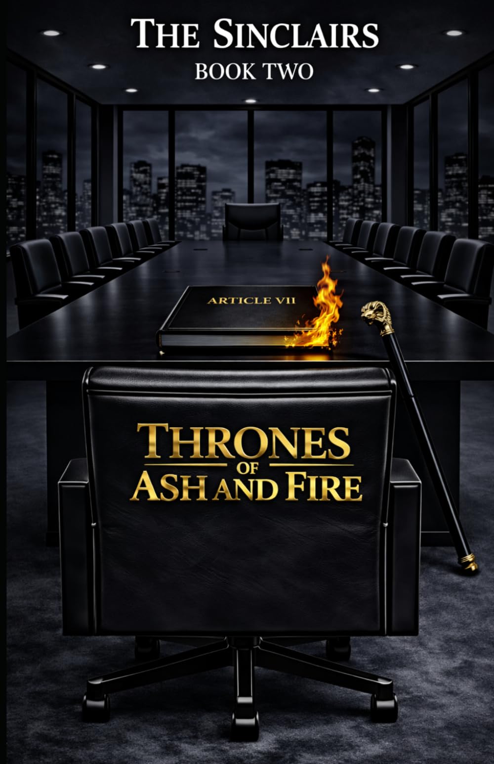 The Sinclairs: Book Two — Thrones of Ash and Fire