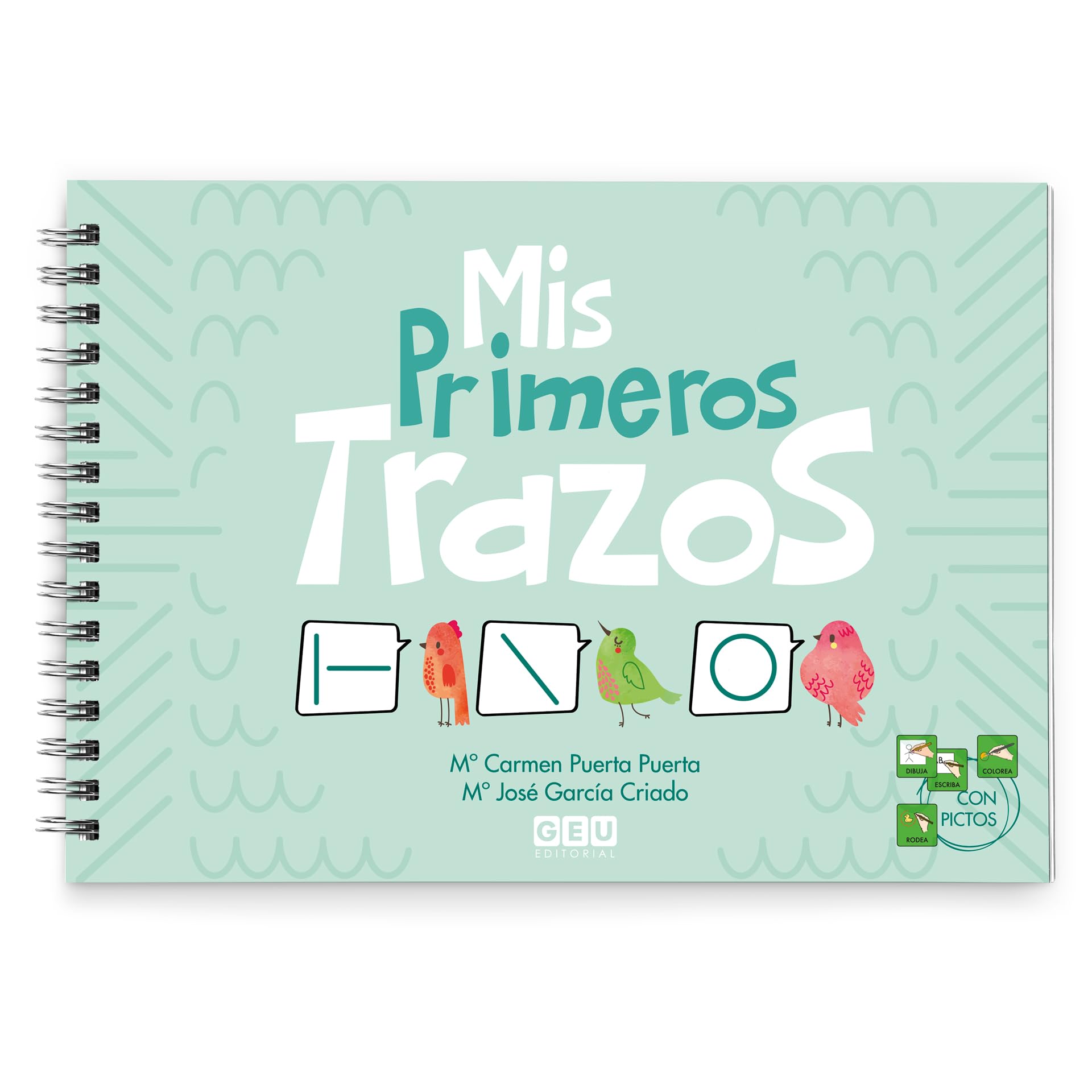 Grafomotricidad 3 años | Cuaderno de Mis Primeros Trazos | Preescritura | Educación Infantil - Editorial GEU | Aprender a Leer y Escribir