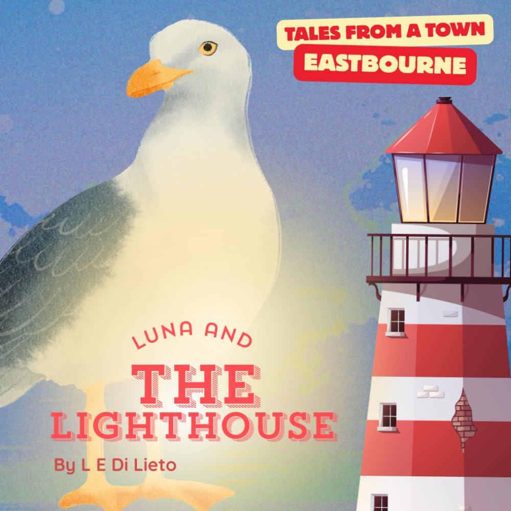 Luna and the Lighthouse: The Little Seagull Who Saved the Light