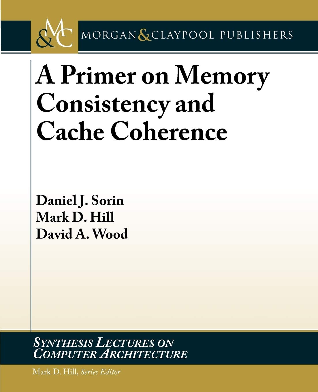 Buy A Primer on Memory Consistency and Cache Coherence — BookShops.in