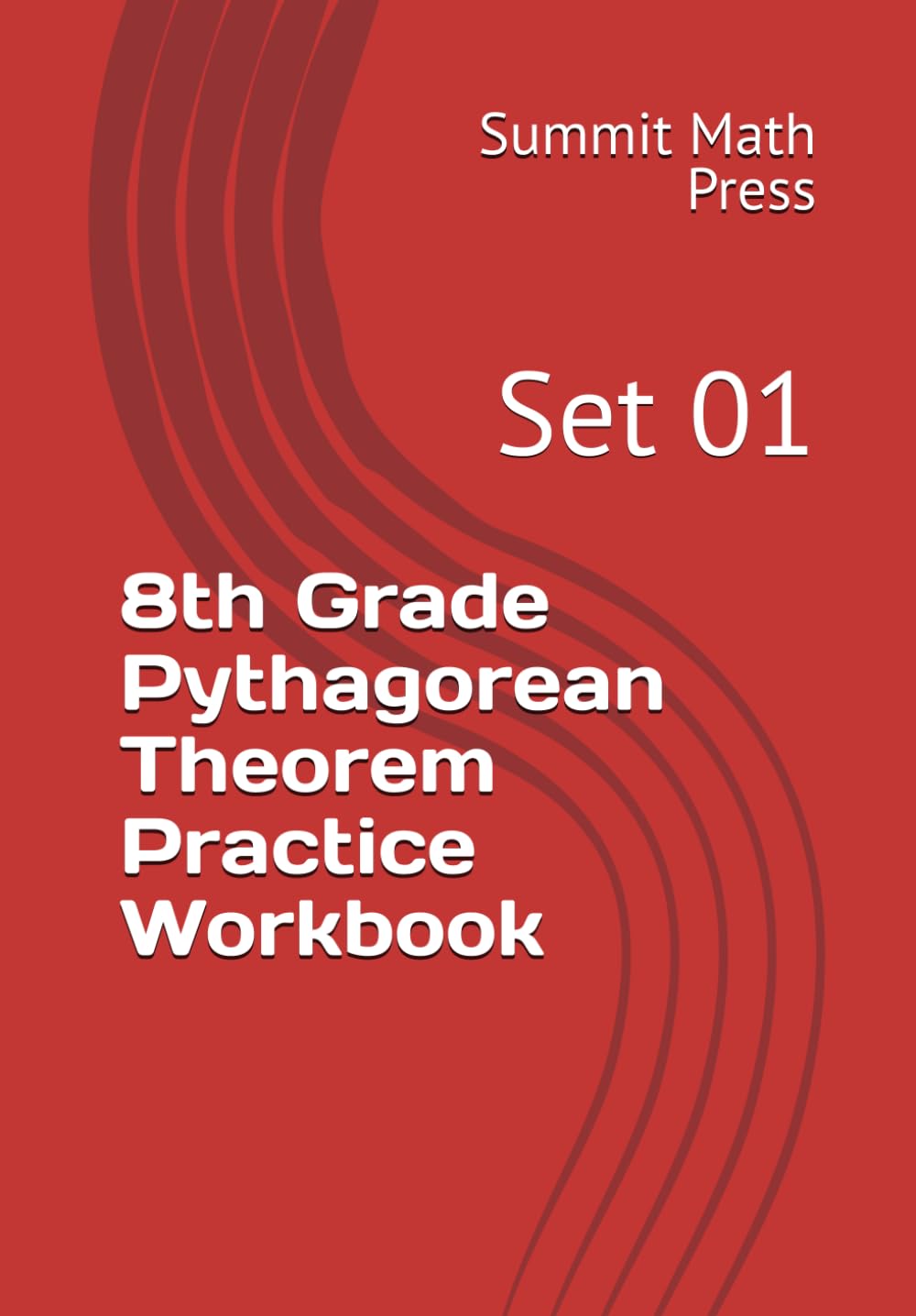 8th Grade Pythagorean Theorem Practice Workbook: Set 01