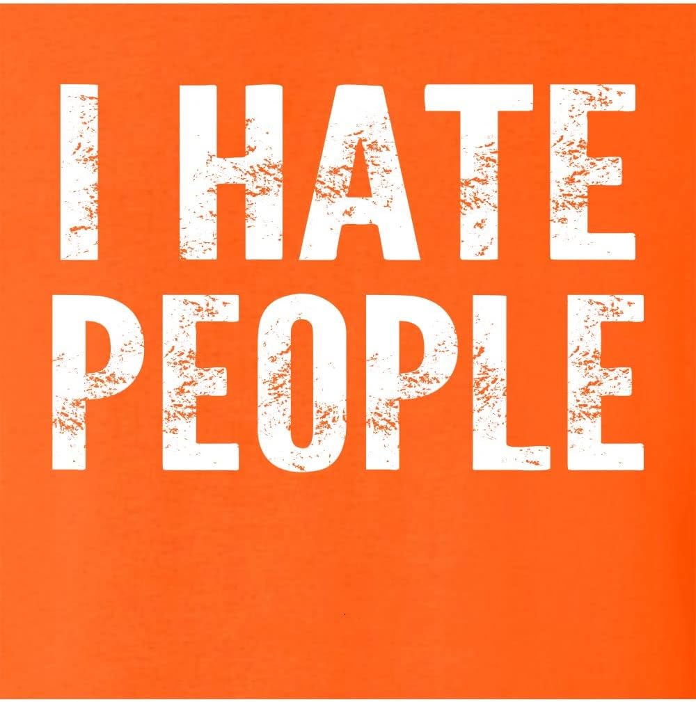 Go All Out I Hate People Funny Gift Mens Women Sweatshirt Hoodie