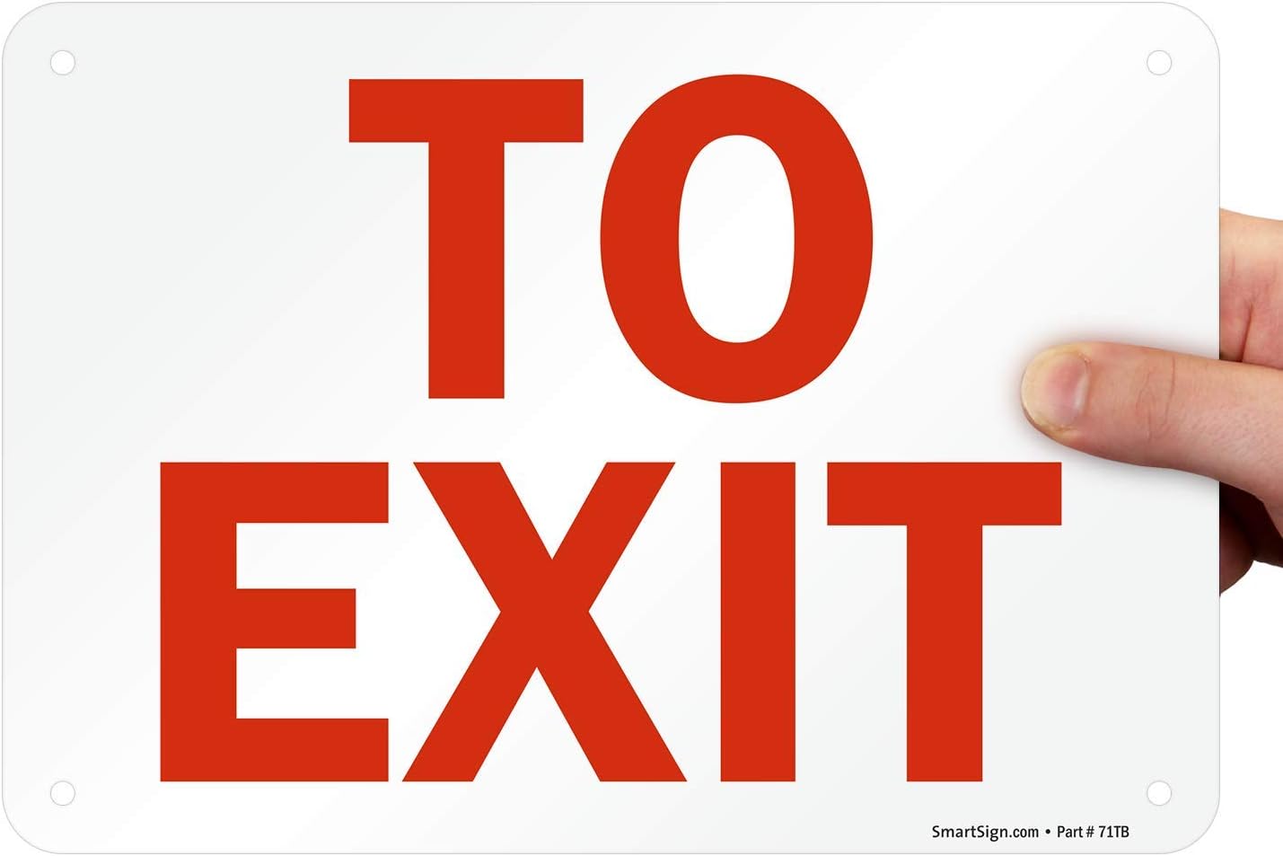 SmartSign7 x 10 inch “To Exit” Sign with Pre-Cleared Holes, Rounded Corners, Digitally Printed, 55 mil HDPE Plastic, Red and White, Made in USA