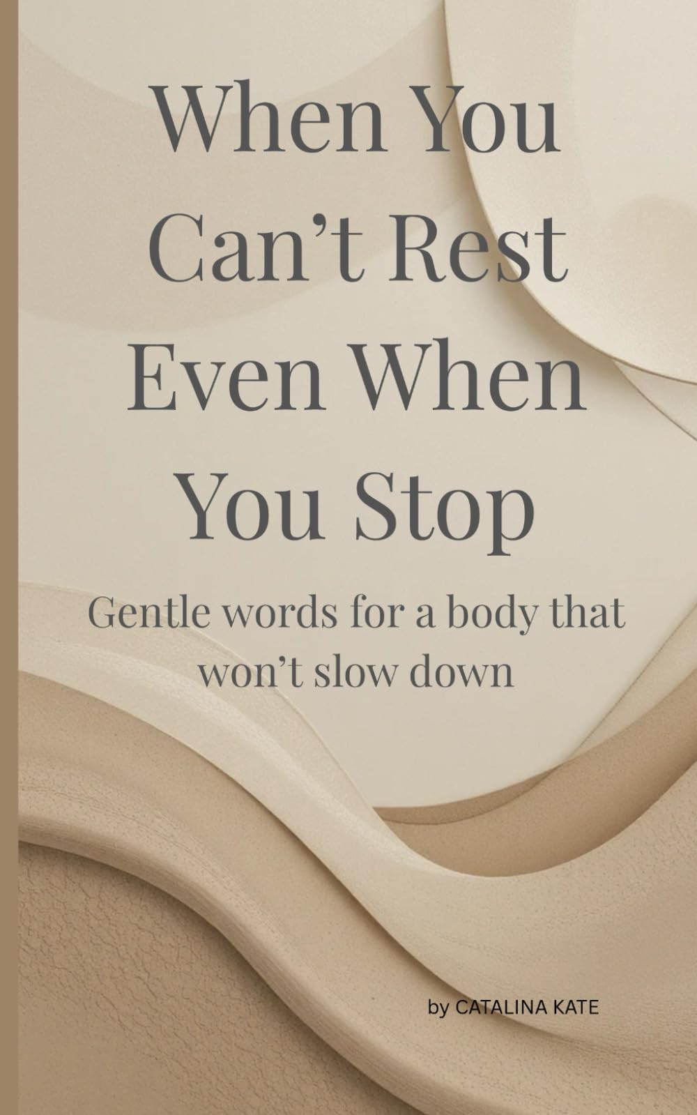 When You Can’t Rest Even When You Stop