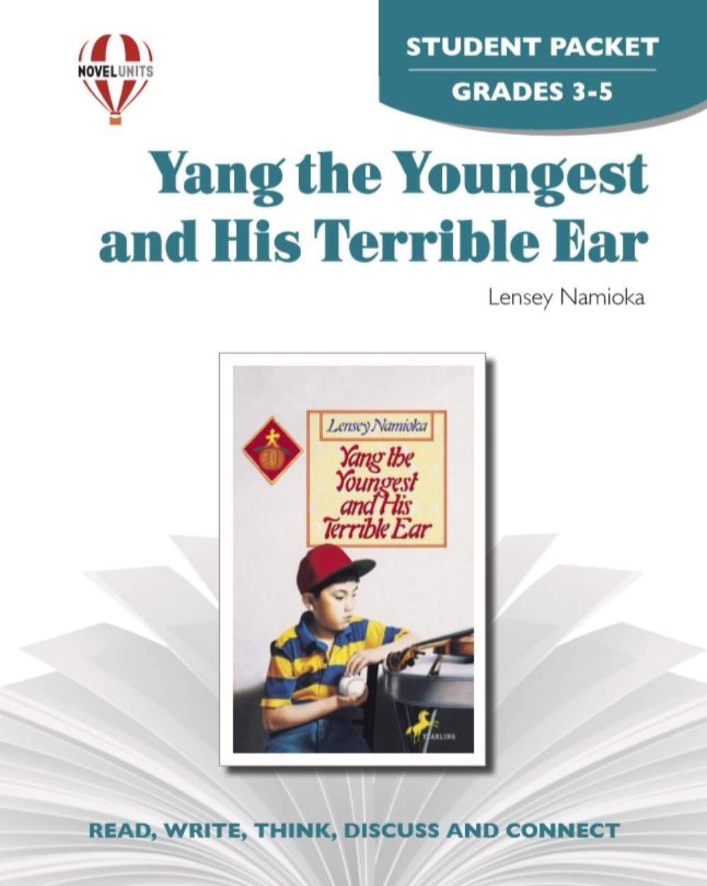 Yang the Youngest and His Terrible Ear - Student Packet by Novel Units