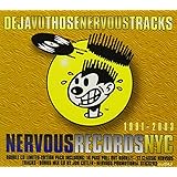 Deja Vu: Those Nervous Tracks 1991-2003