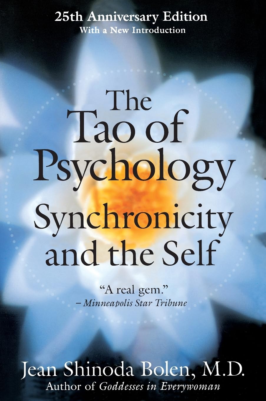 The Tao of Psychology: Synchronicity and the Self