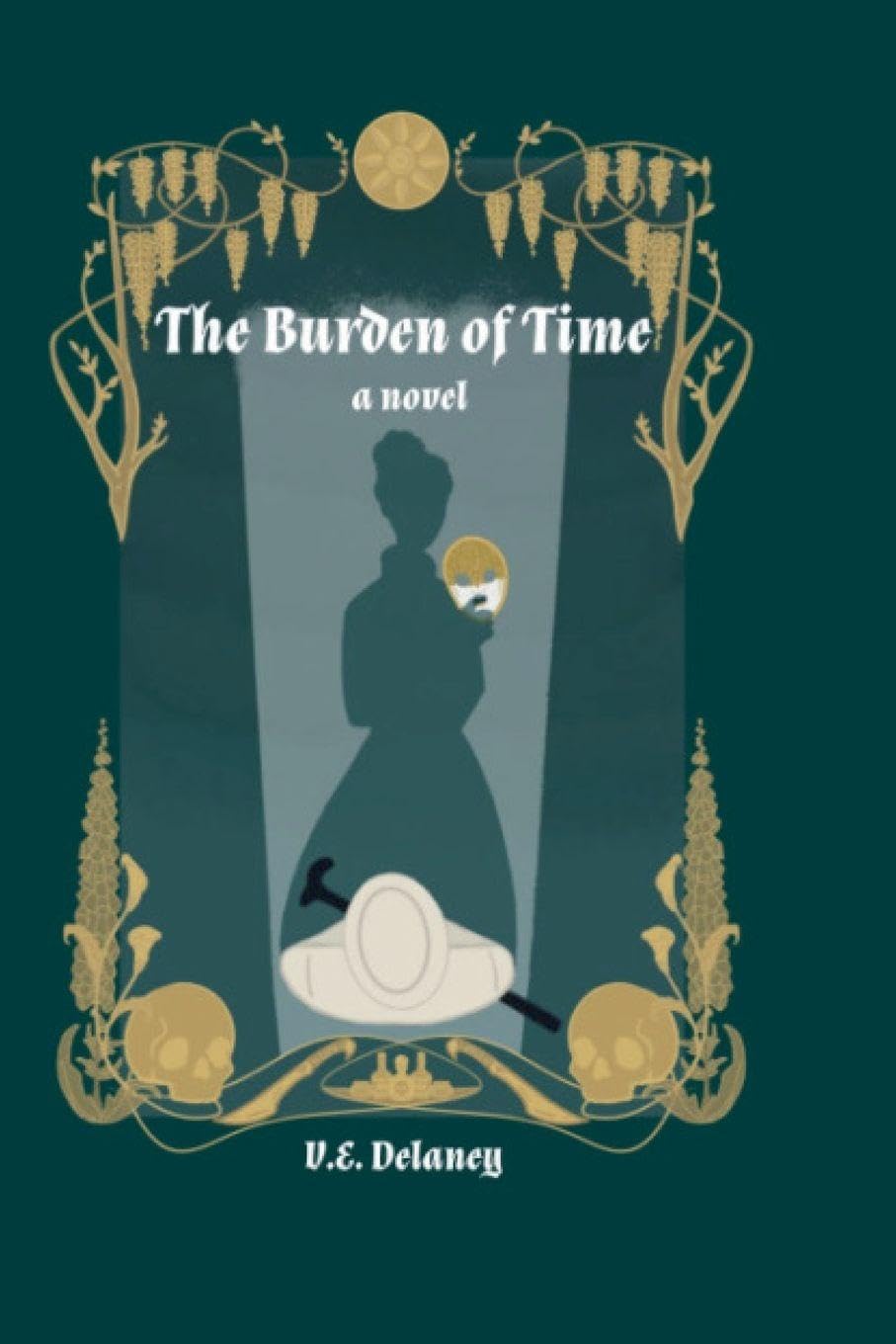 The Burden of Time; The Curious Life of Evalina Sutton      Paperback – February 15, 2026
