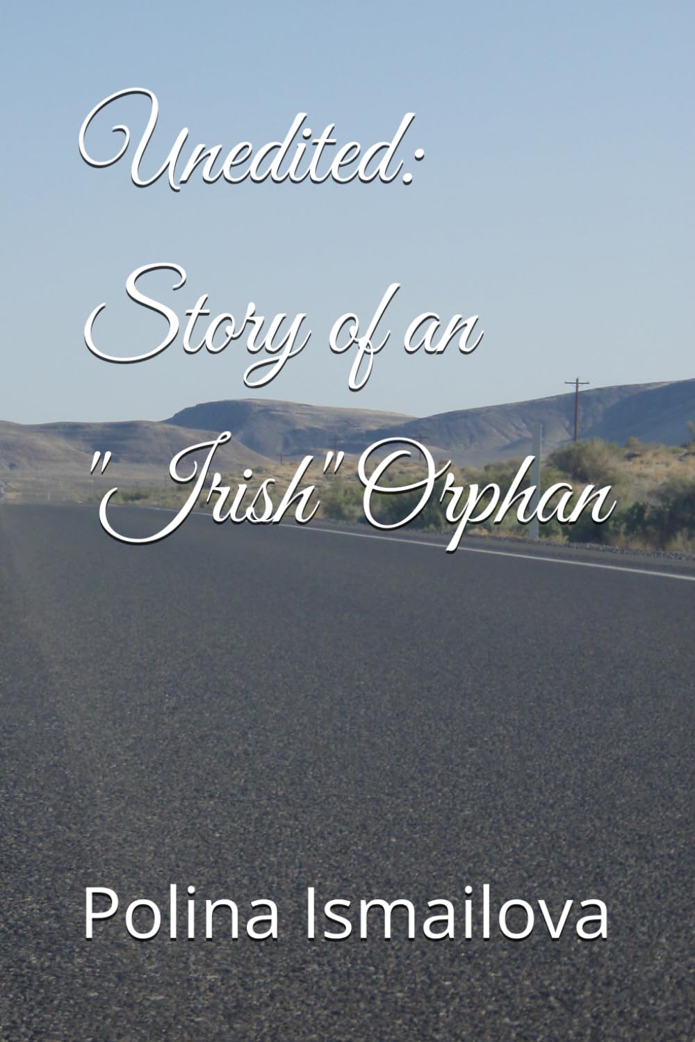 Unedited: Story of an "Irish" Orphan