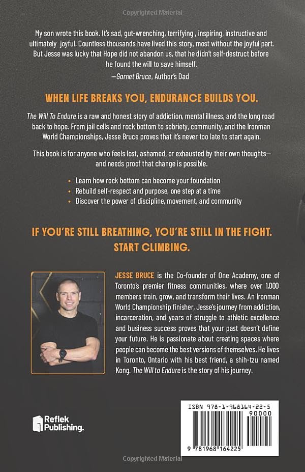The Will to Endure: A Story of Rediscovering Hope, Unlocking Mental Resilience, and Building a Life You Are Proud Of - View 5