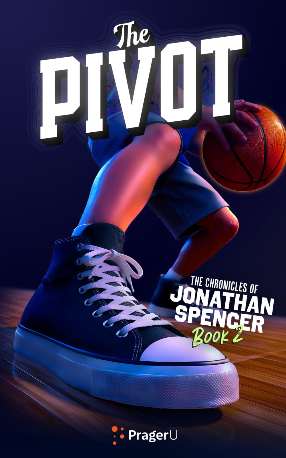 The Pivot (The Chronicles of Jonathan Spencer, Book 2)