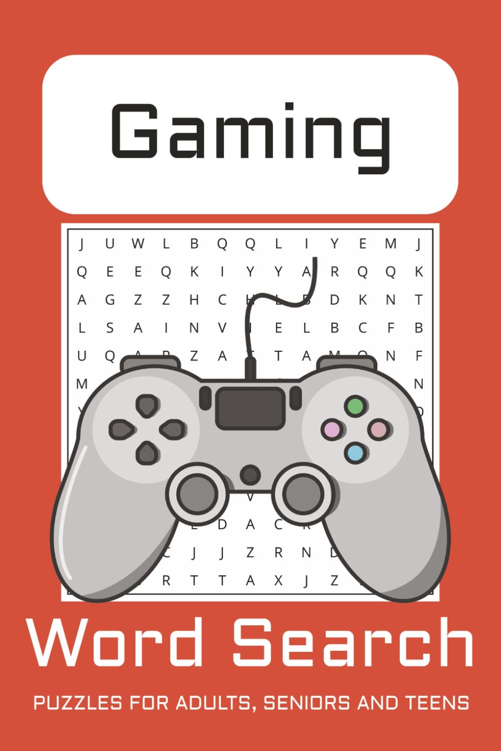 Gaming Word Search Puzzle Book: Funny Big Word Search Books For Adults, Senior and Teenagers: Word Searches with Easy to Read Print about gaming, 6x9 inches, 110 pages,50+ Puzzles
