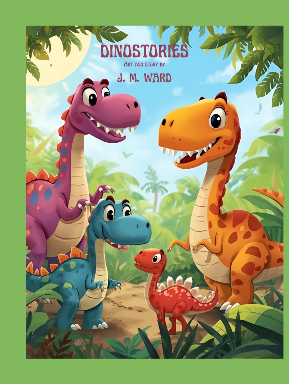 Dinostories (J. M. Ward Storybook Collection)