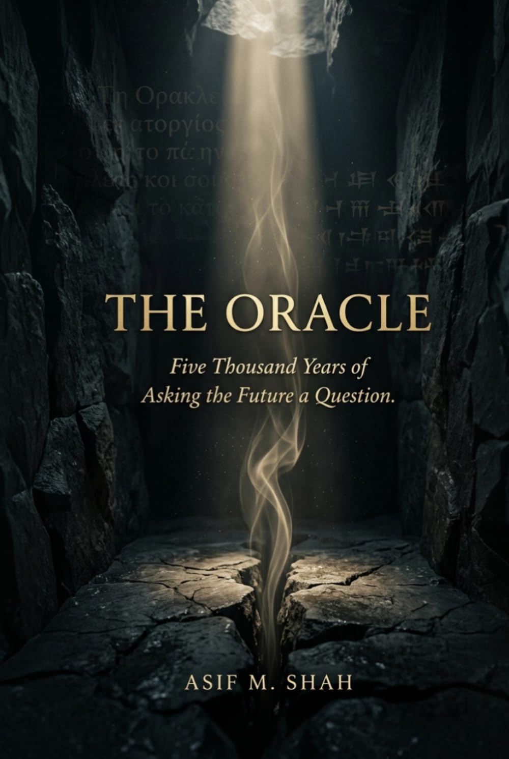 The Oracle: Five Thousand Years of Asking the Future a Question