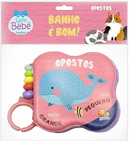 Banho é Bom! Opostos