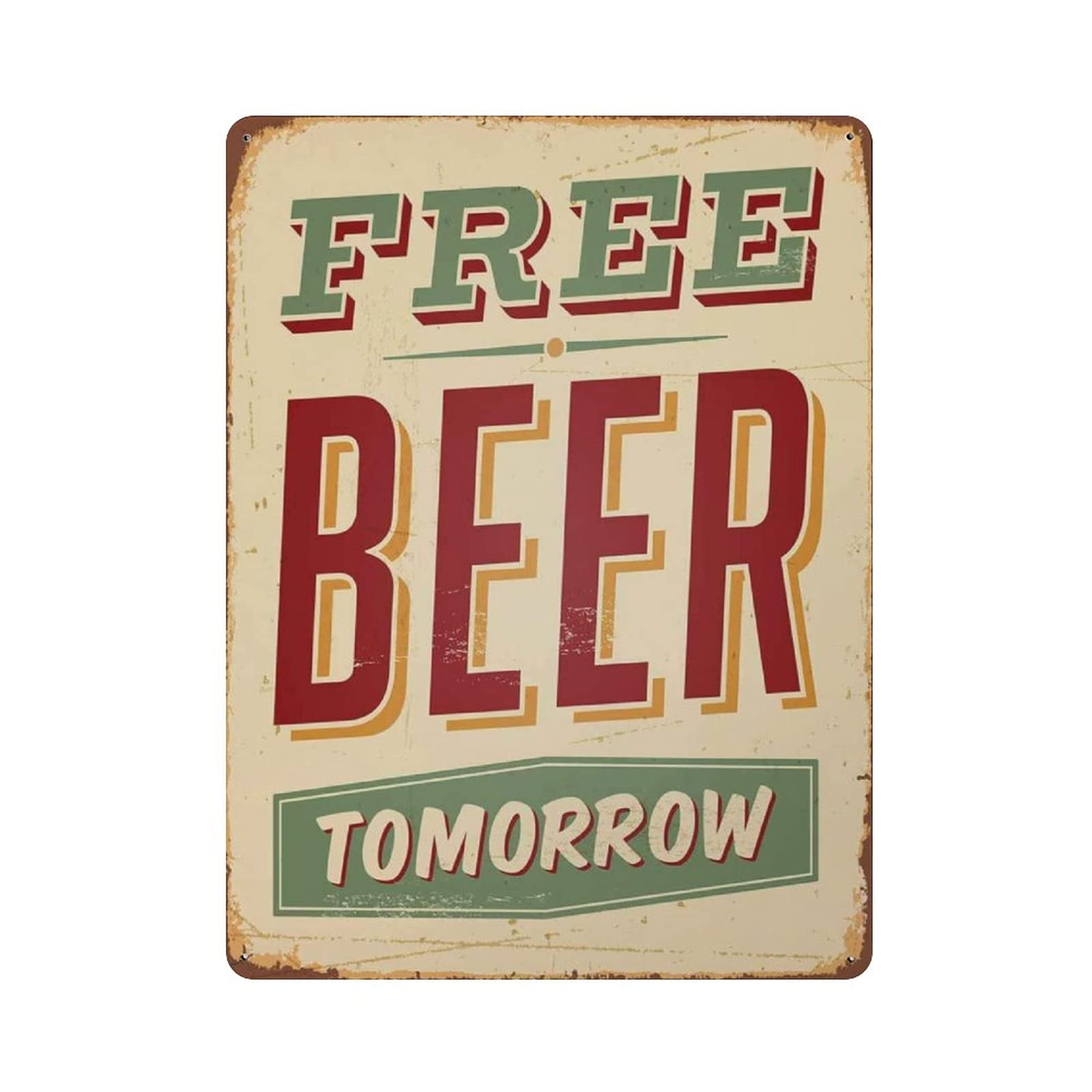 Metal Tin Sign Free Beer Tomorrow Vintage Tin Poster Metal Sign Wall Decoration Country Kitchen Home Garage Decor 16"x12"