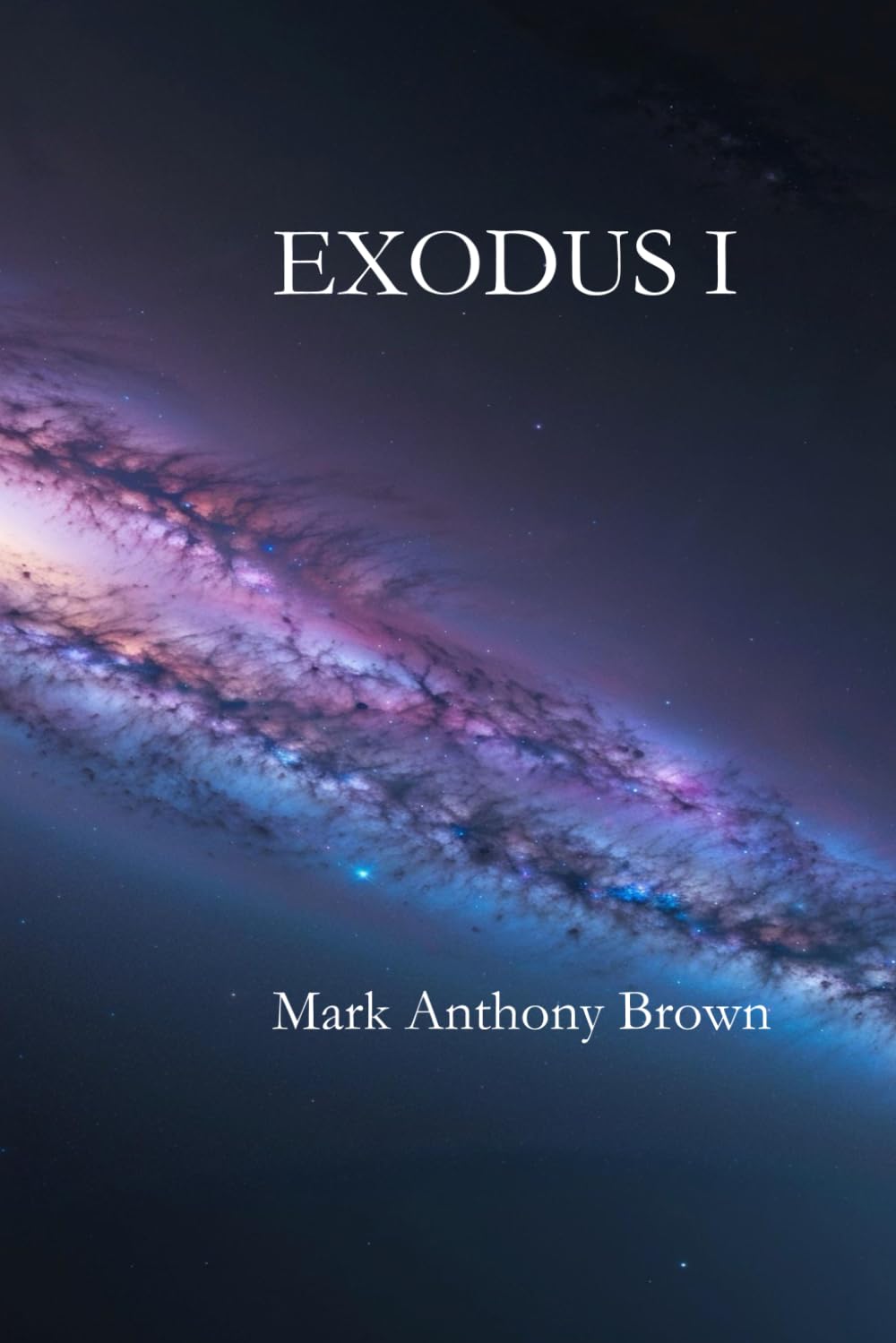 Exodus I: 1 (The Galaxian Chronicles)