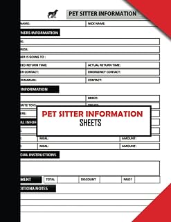 Pet Sitter Information Sheets: Complete Log Book For Pet Sitting. Pet Sitter Client Data and Appointment Book With Bonus Undated Calendar. Note Pet ... and Much More. Gifts For Pet Sitters.
