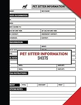 Pet Sitter Information Sheets: Complete Log Book For Pet Sitting. Pet Sitter Client Data and Appointment Book With Bonus Undated Calendar. Note Pet ... and Much More. Gifts For Pet Sitters.