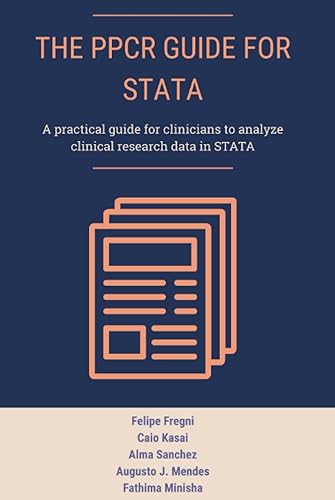 The PPCR Guide for STATA: A practical guide for clinicians to analyze clinical research data in STATA