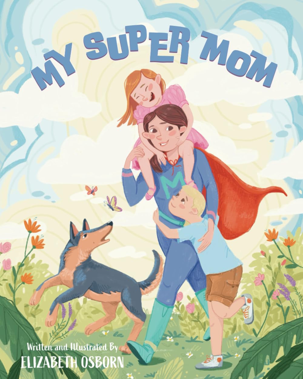 My Super Mom