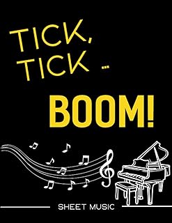 Tick Tick Boom Sheet Music: Piano/ Vocal/ Guitar