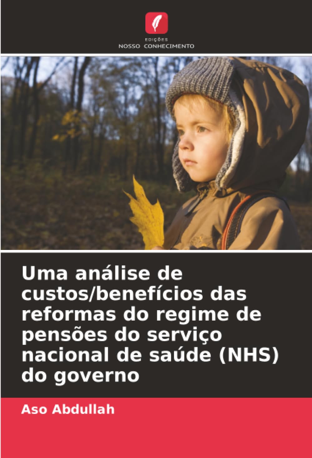 Uma análise de custos/benefícios das reformas do regime de pensões do serviço nacional de saúde (NHS) do governo