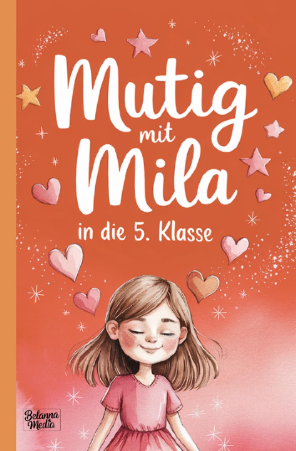 Mutig mit Mila in die 5. Klasse: Mit 18 Tiergeschichten, die Kindern helfen sollen, den Schulwechsel zu meistern