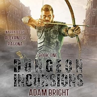 Dungeon Incursions, Book 1 Audiolibro Por Adam Bright arte de portada
