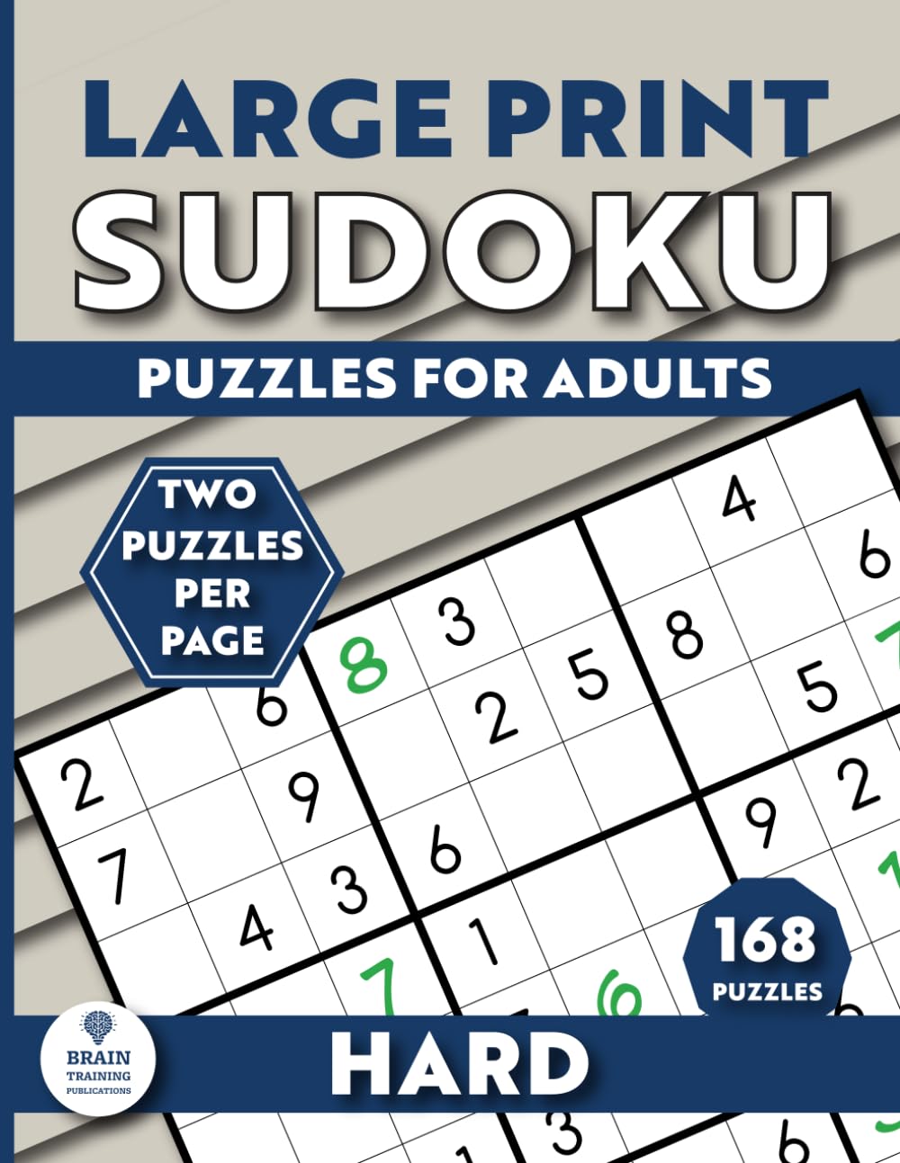 Large Print Hard Sudoku Puzzle Book for Adults: 168 Hard Puzzles for Adults, Seniors & Elderly Two Puzzles Per Page