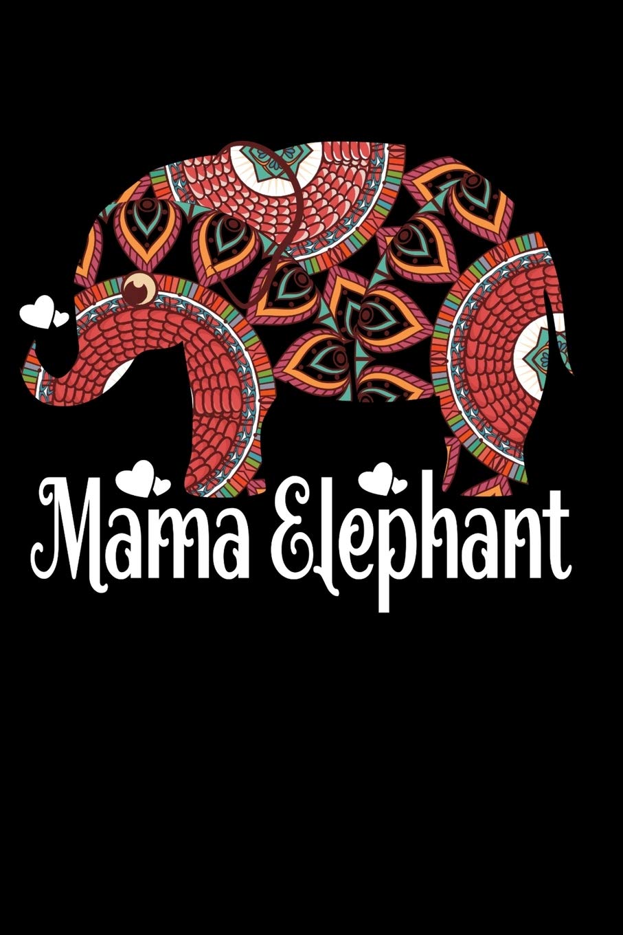 Mama Elephant: Red Elephant Notebooks Elephant Gift For Women and