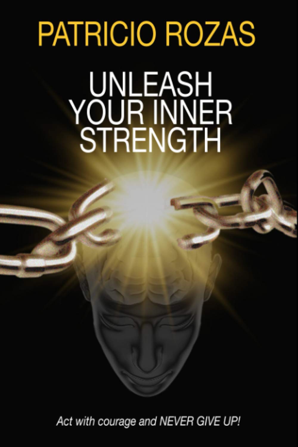 UNLEASH YOUR INNER STRENGTH
