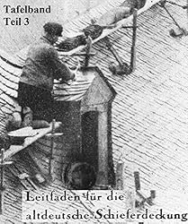 Amazon.co.jp: Die altdeutsche Schieferdeckung: Handwerklicher