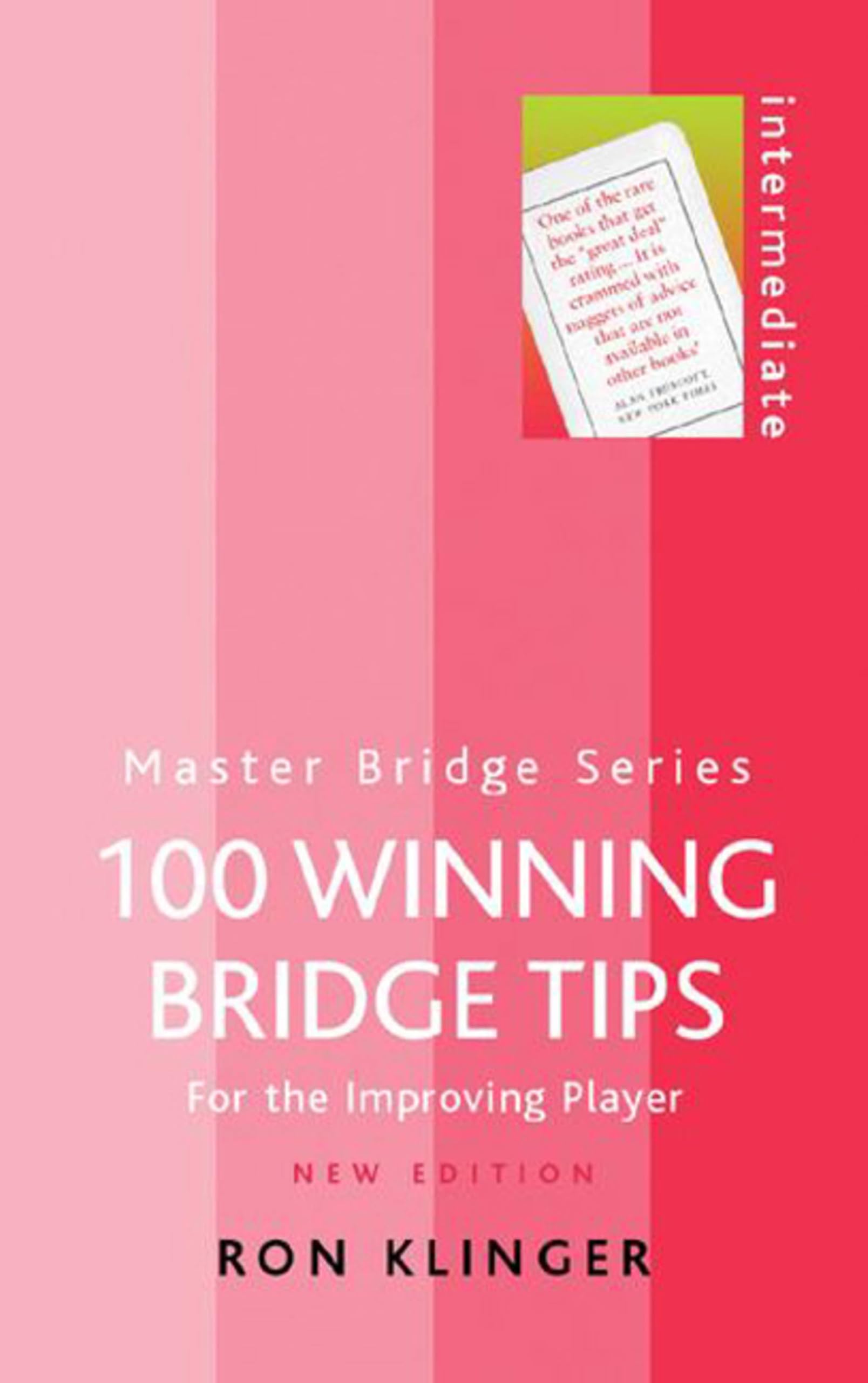 100 Winning Bridge Tips by Ron Klinger (Paperback Book)