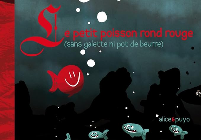 le petit poisson rond rouge : Alice, Puyo: Amazon.fr: Livres