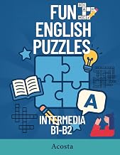 English Puzzle Book for Intermedia Learners: Fun Vocabulary Through Interactive Puzzles, and Listening Practice with B1-B2 Activities fro ESL Students and Self-Study
