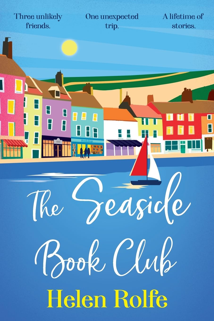 The Seaside Book Club: A BRAND NEW heartwarming story of friendship, secrets and unexpected journeys for 2026