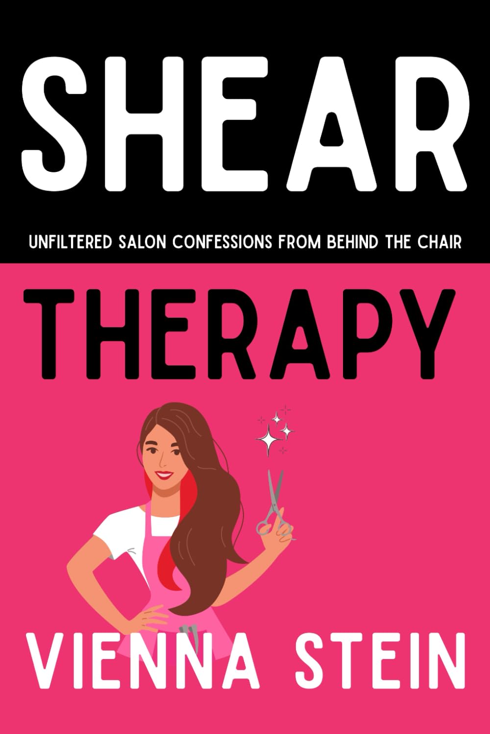 Shear Therapy: Unfiltered Salon Confessions From Behind the Chair