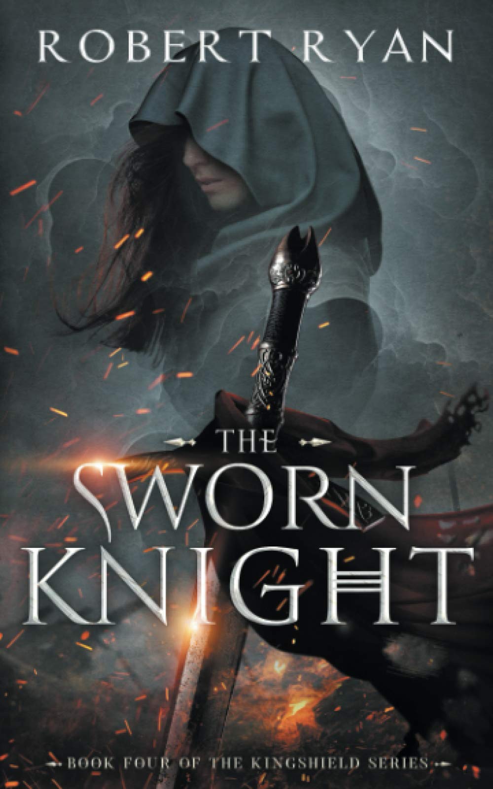 The Sworn Knight: 4 (The Kingshield Series)