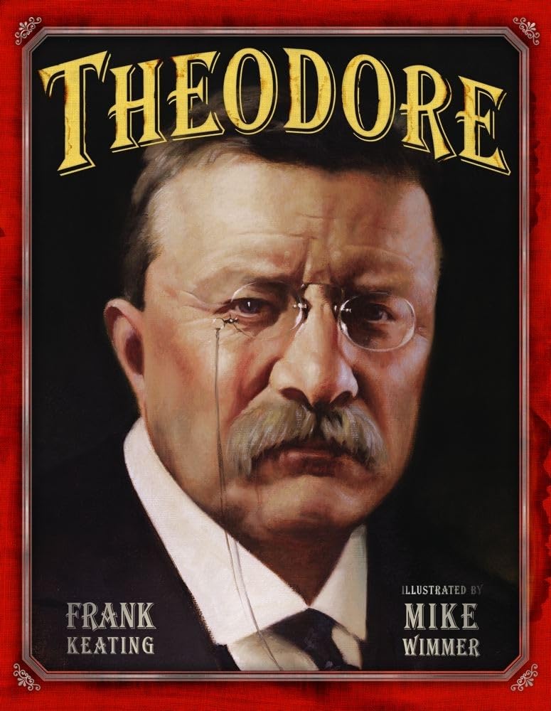 Theodore (Mount Rushmore Presidential Series)