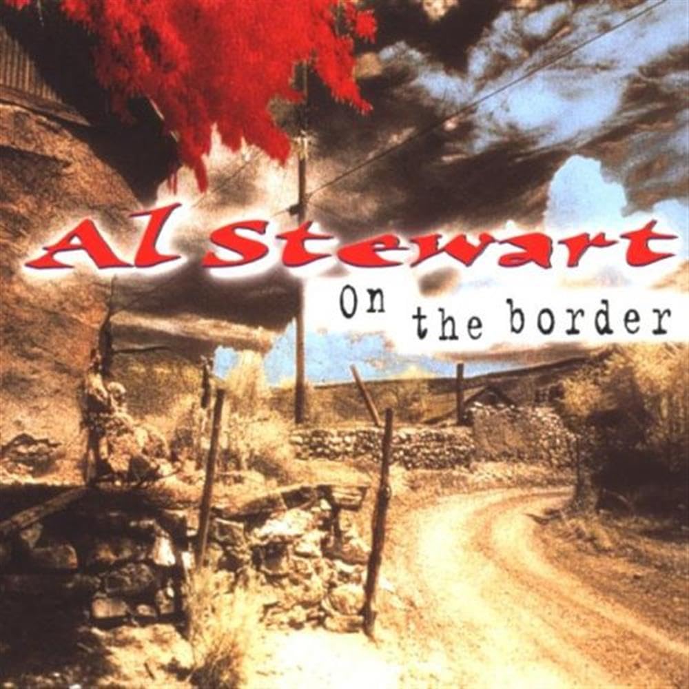 On the Border [Audio CD] Stewart, Al