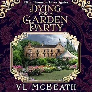 Dying for a Garden Party Audiolibro Por V. L. McBeath arte de portada